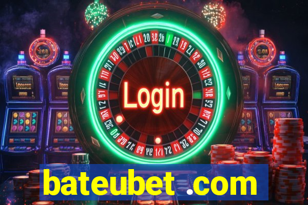 bateubet .com